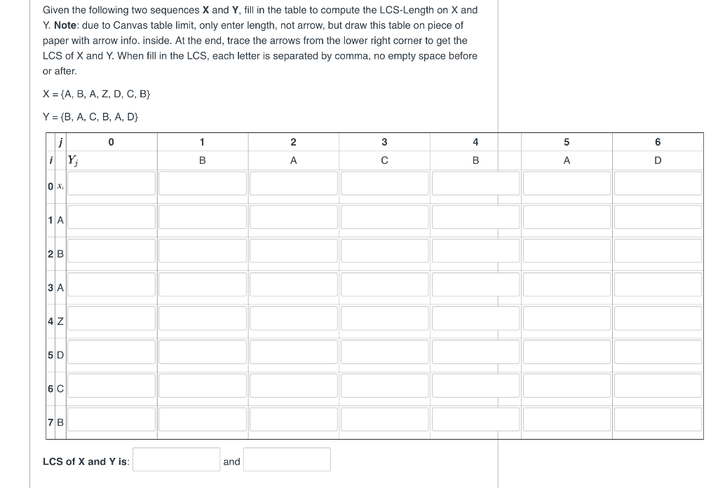 Solved Given the following two sequences X and Y, fill in | Chegg.com