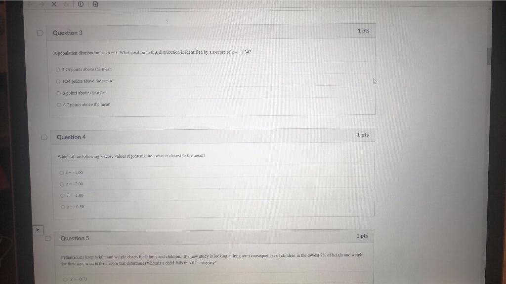 Solved X D 1 pts Question 3 A population distribution has a | Chegg.com