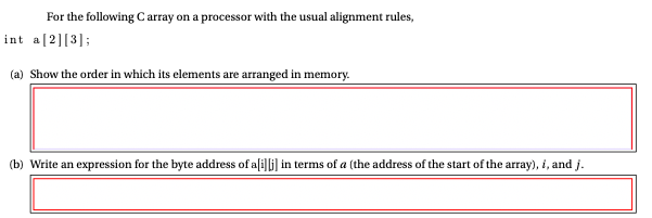 Solved For the following Carray on a processor with the | Chegg.com