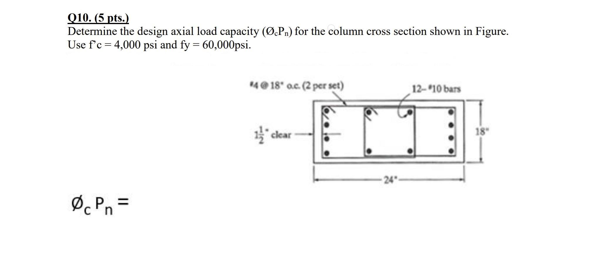 Solved Q10. (5 pts.) Determine the design axial load | Chegg.com