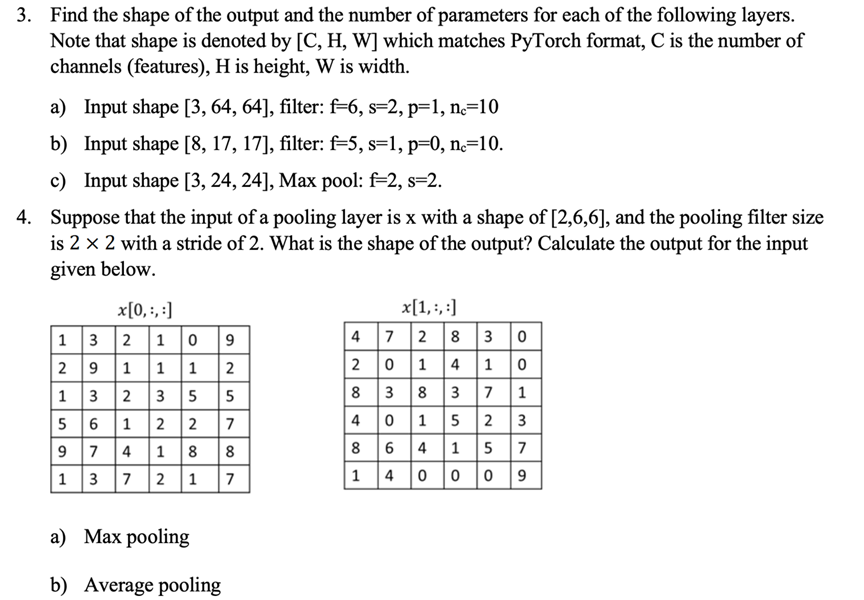 Solved 3. Find the shape of the output and the number of | Chegg.com
