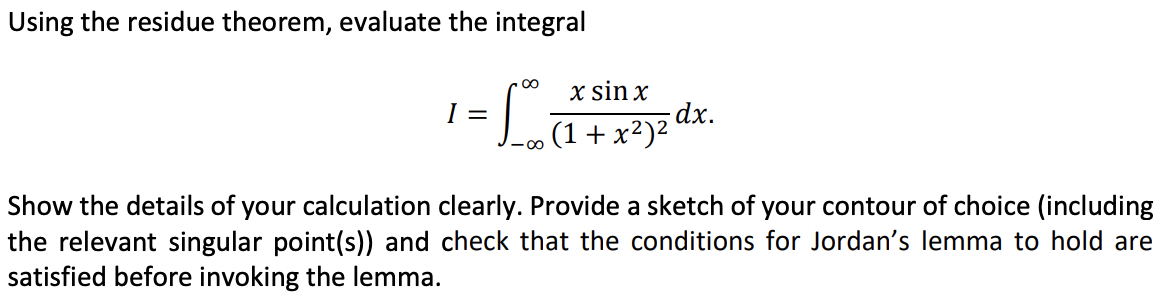Solved Using the residue theorem, evaluate the integral 00 = | Chegg.com