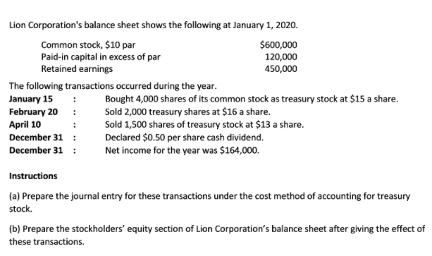 Solved Lion Corporation's balance sheet shows the following | Chegg.com