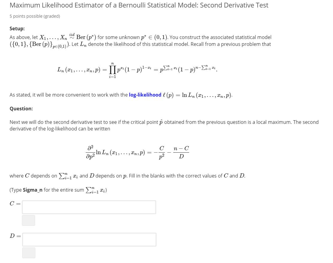 Solved Maximum Likelihood Estimator Of A Bernoulli | Chegg.com