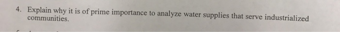 solved-explain-why-it-is-of-prime-importance-to-analyze-chegg