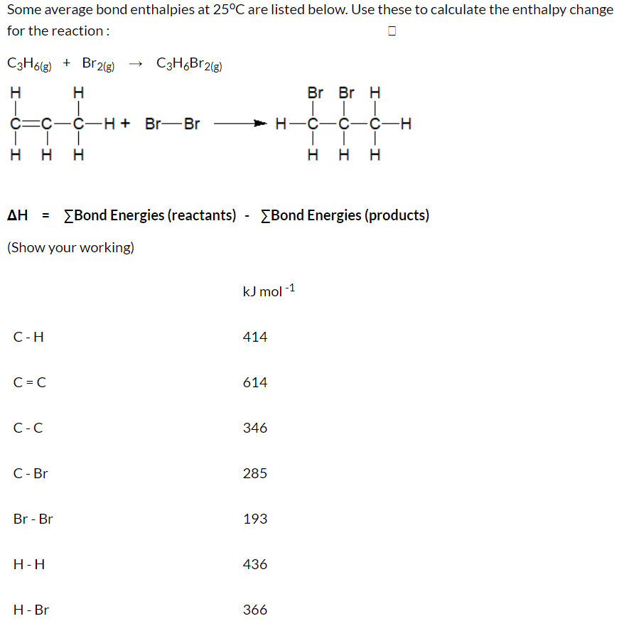 Solved Some Average Bond Enthalpies At Oc Are Chegg Com