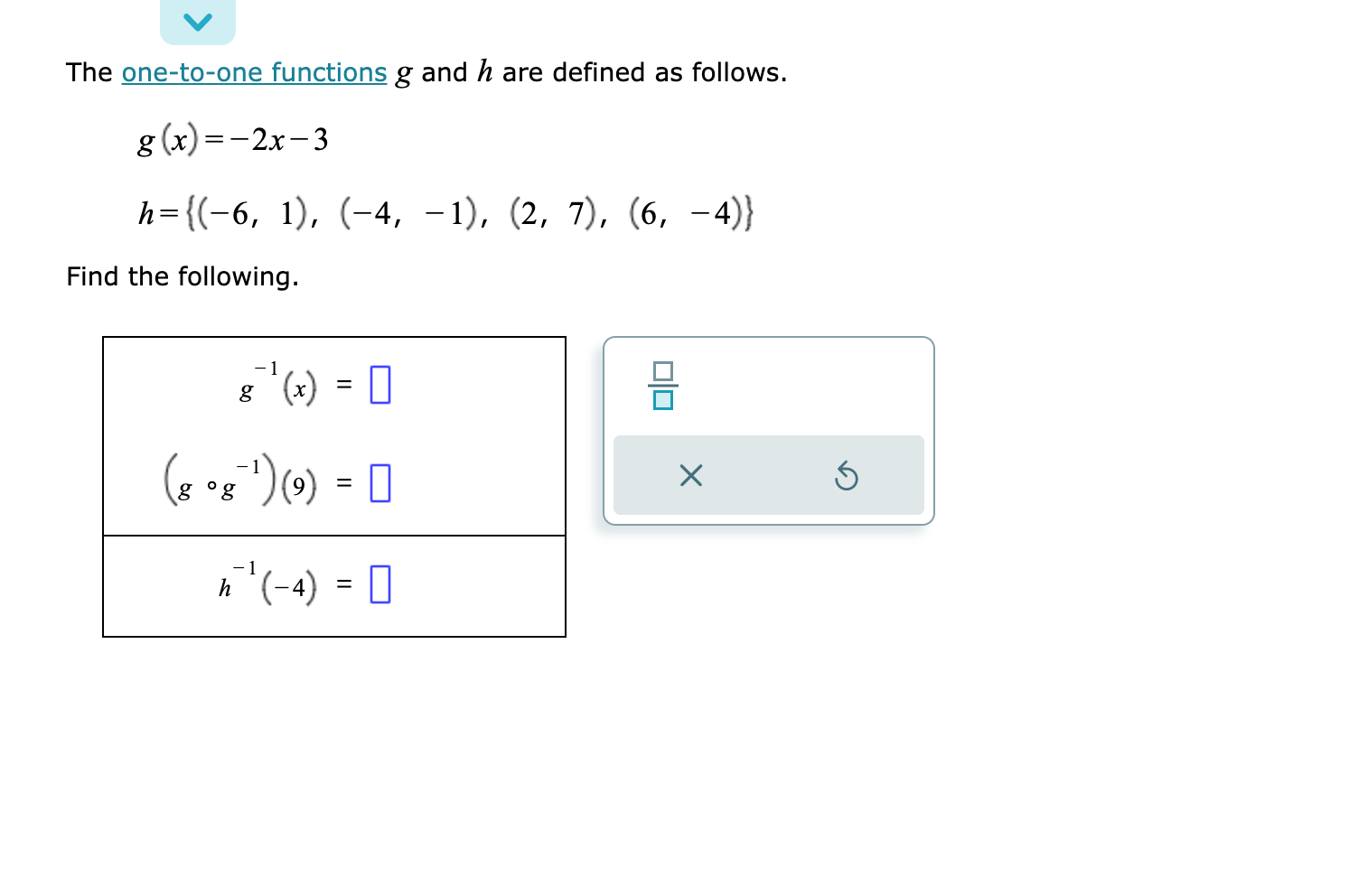 Solved The one-to-one functions g and h are defined as | Chegg.com