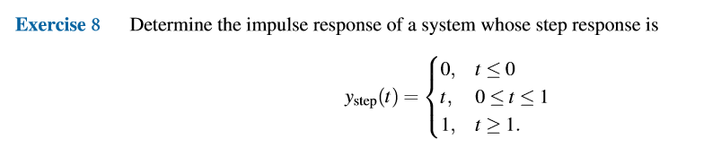 Solved Determine the impulse response of a system whose step | Chegg.com