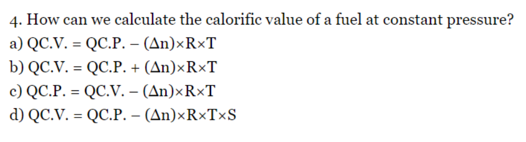 Solved 4. How can we calculate the calorific value of a fuel | Chegg.com