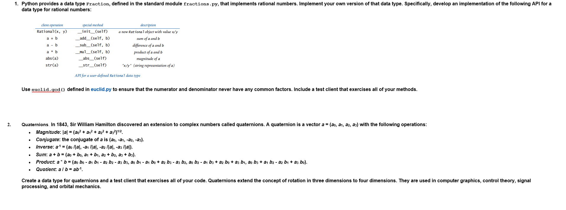 Solved Quaternions. In 1843 , Sir William Hamilton