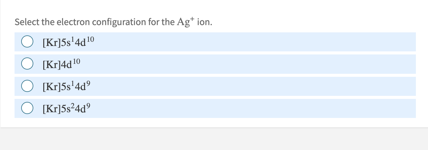 Solved Select the electron configuration for the | Chegg.com