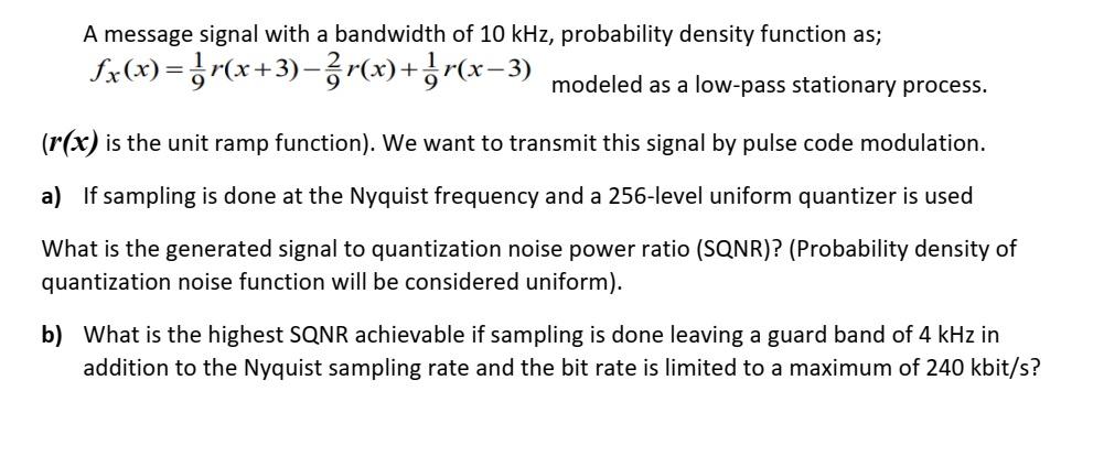 Solved A message signal with a bandwidth of 10 kHz, | Chegg.com