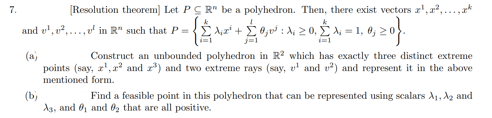 Solved [Resolution theorem] Let P⊆Rn be a polyhedron. Then, | Chegg.com