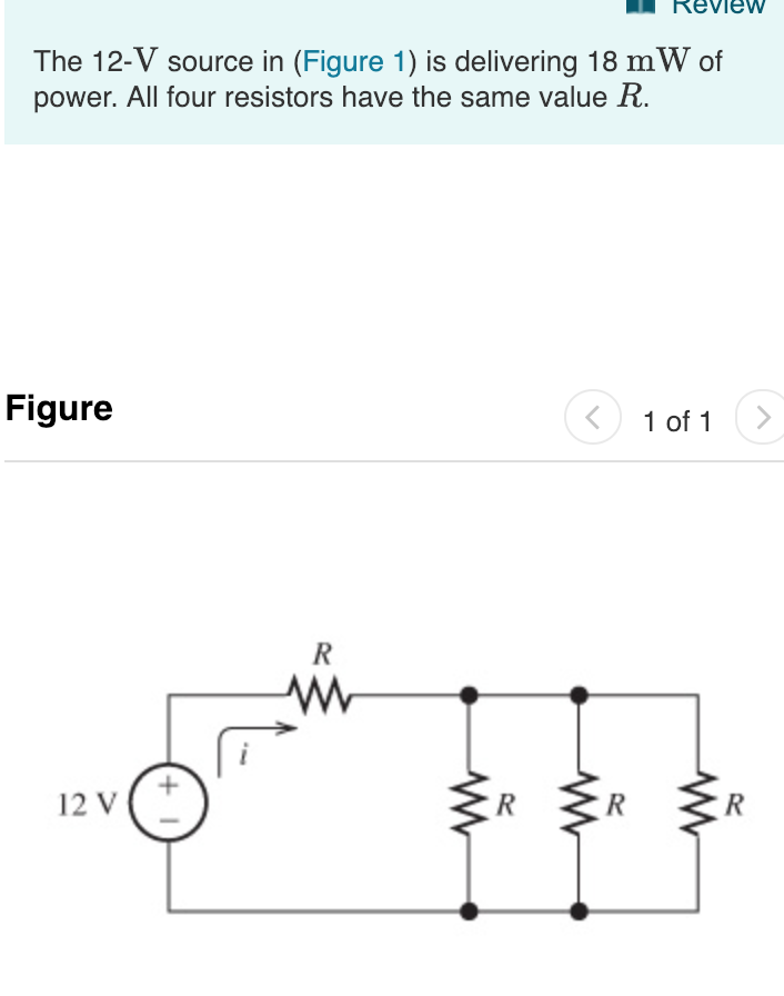 Solved Review The 12V source in (Figure 1) is delivering 18