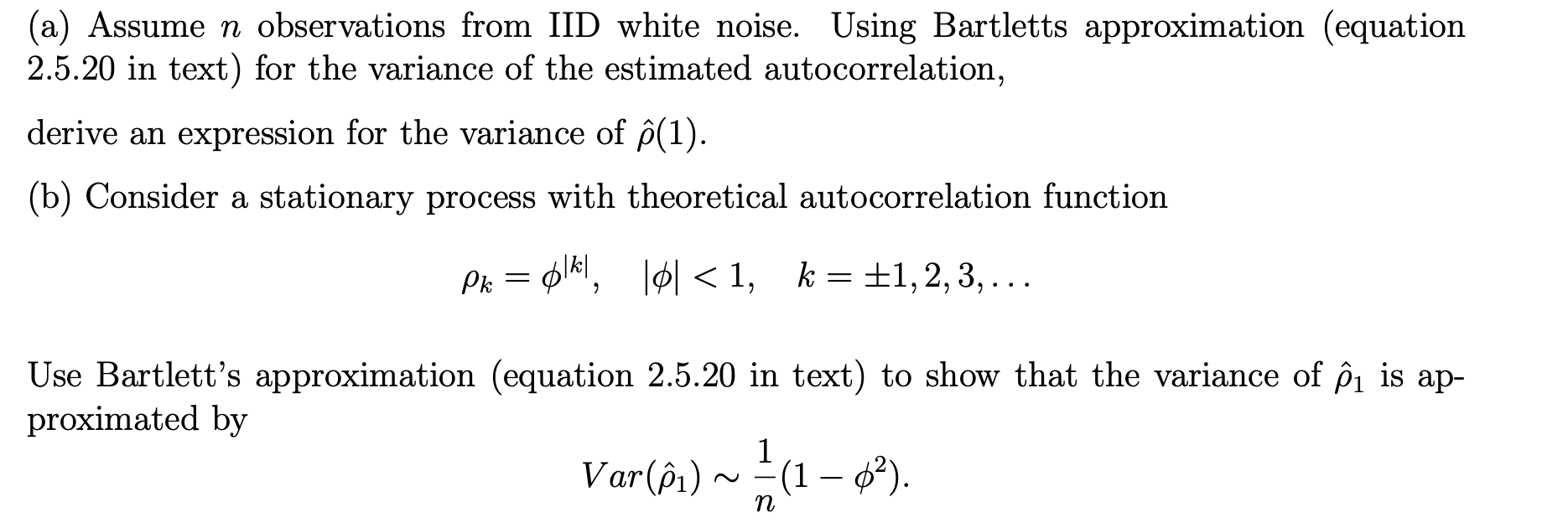 Solved A Assume N Observations From Iid White Noise Us Chegg Com