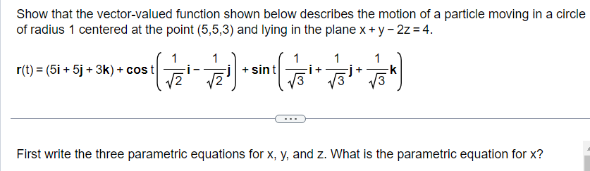 Solved Show that the vector-valued function shown below | Chegg.com