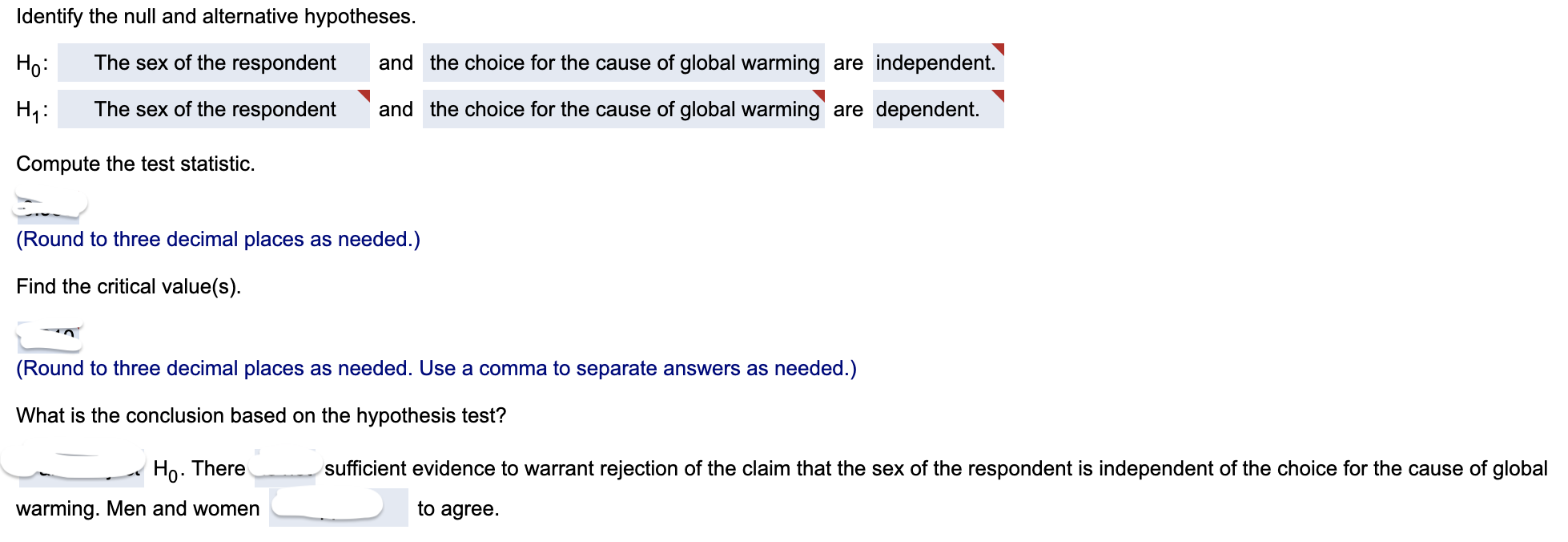 A Poll Was Conducted To Investigate Opinions About Global Warming The