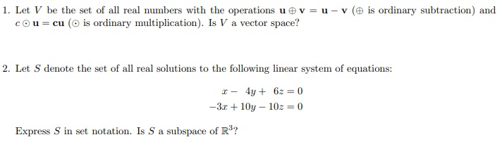 Solved Let V be the set of all real numbers with the | Chegg.com