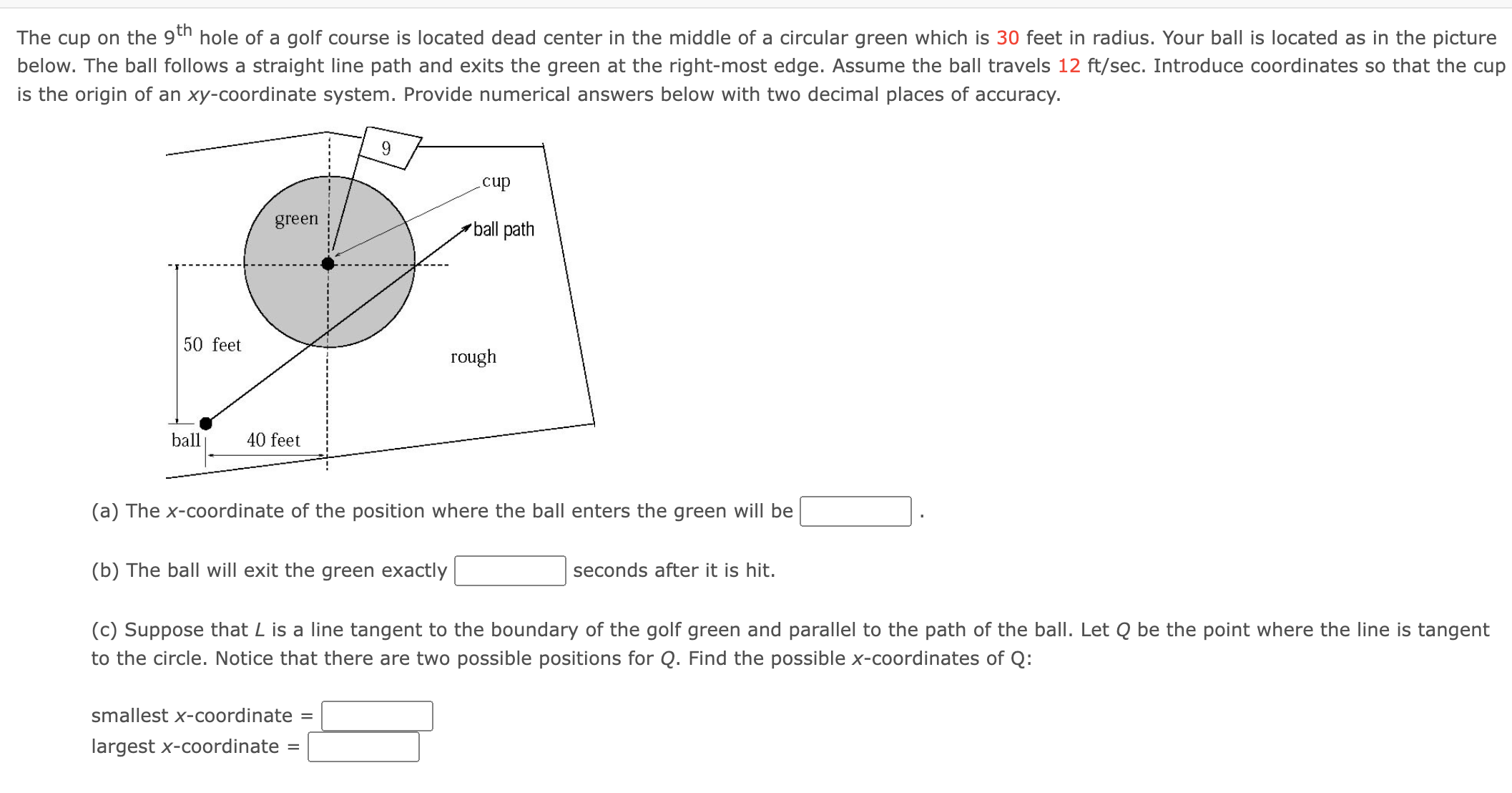 Solved The cup on the 9th ﻿hole of a golf course is located | Chegg.com