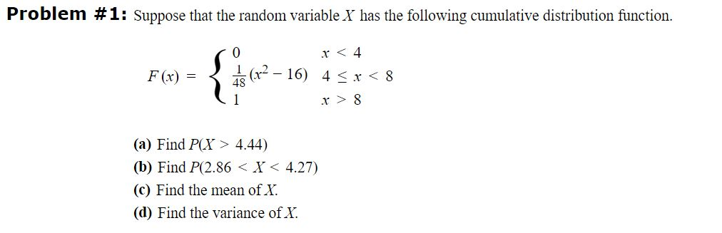 Solved Problem # 1: Suppose that the random variable X has | Chegg.com