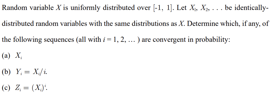 Solved Random variable X is uniformly distributed over | Chegg.com