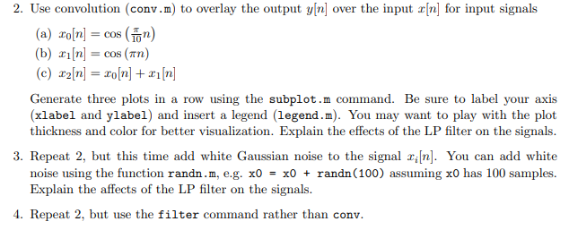 Solved Exercises 1. Visualize the filter response by | Chegg.com