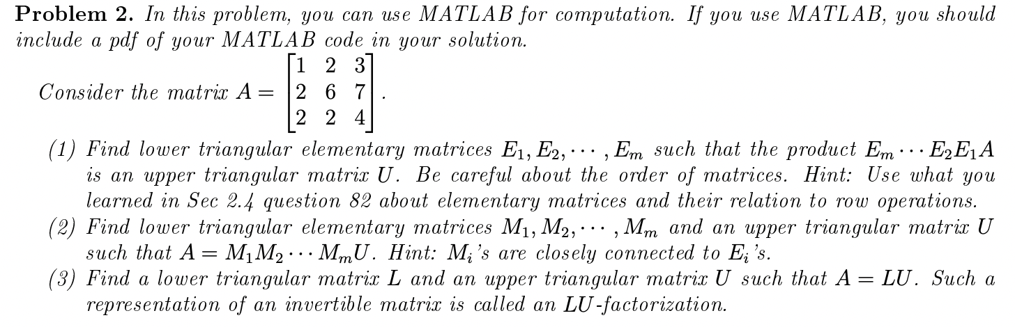 Solved = Problem 2. In This Problem, You Can Use MATLAB For | Chegg.com