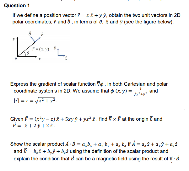 Question 1 If We Define A Position Vector I X E Chegg Com
