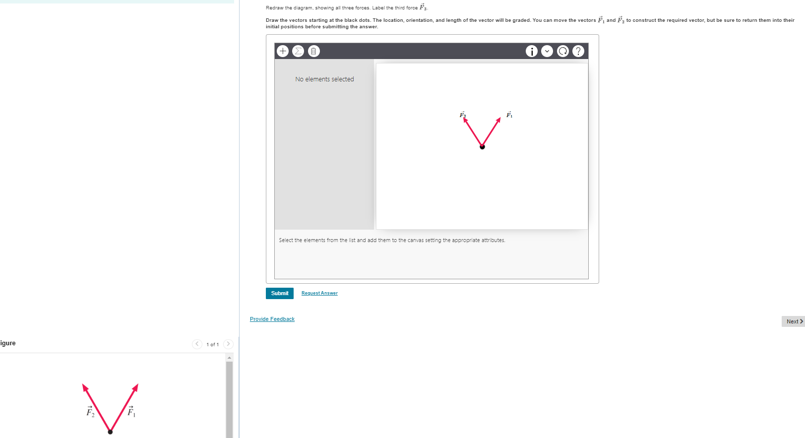 Solved Redraw the diagram, showing all three forces. Label | Chegg.com