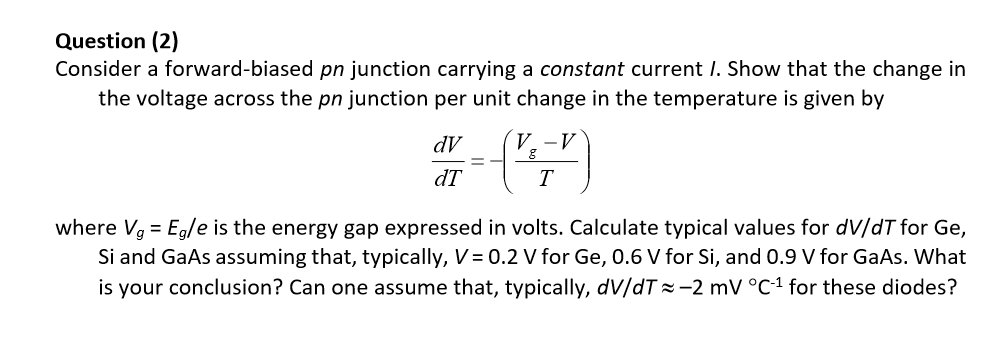 Solved Question (2) Consider a forward-biased pn junction | Chegg.com