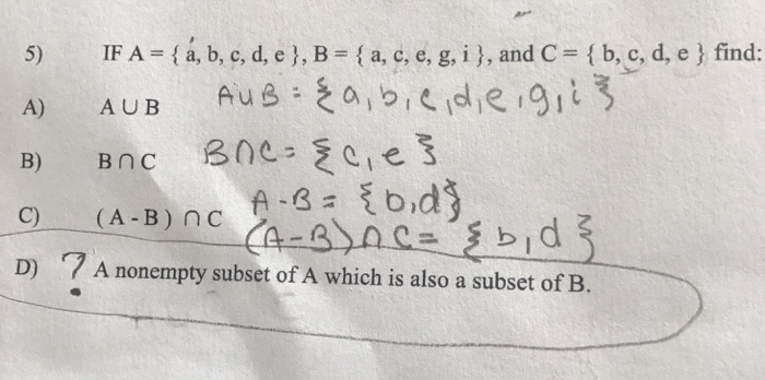 Solved IF A = {a, B, C, D, E }, B = (a, C, E, G, I), And C = | Chegg.com