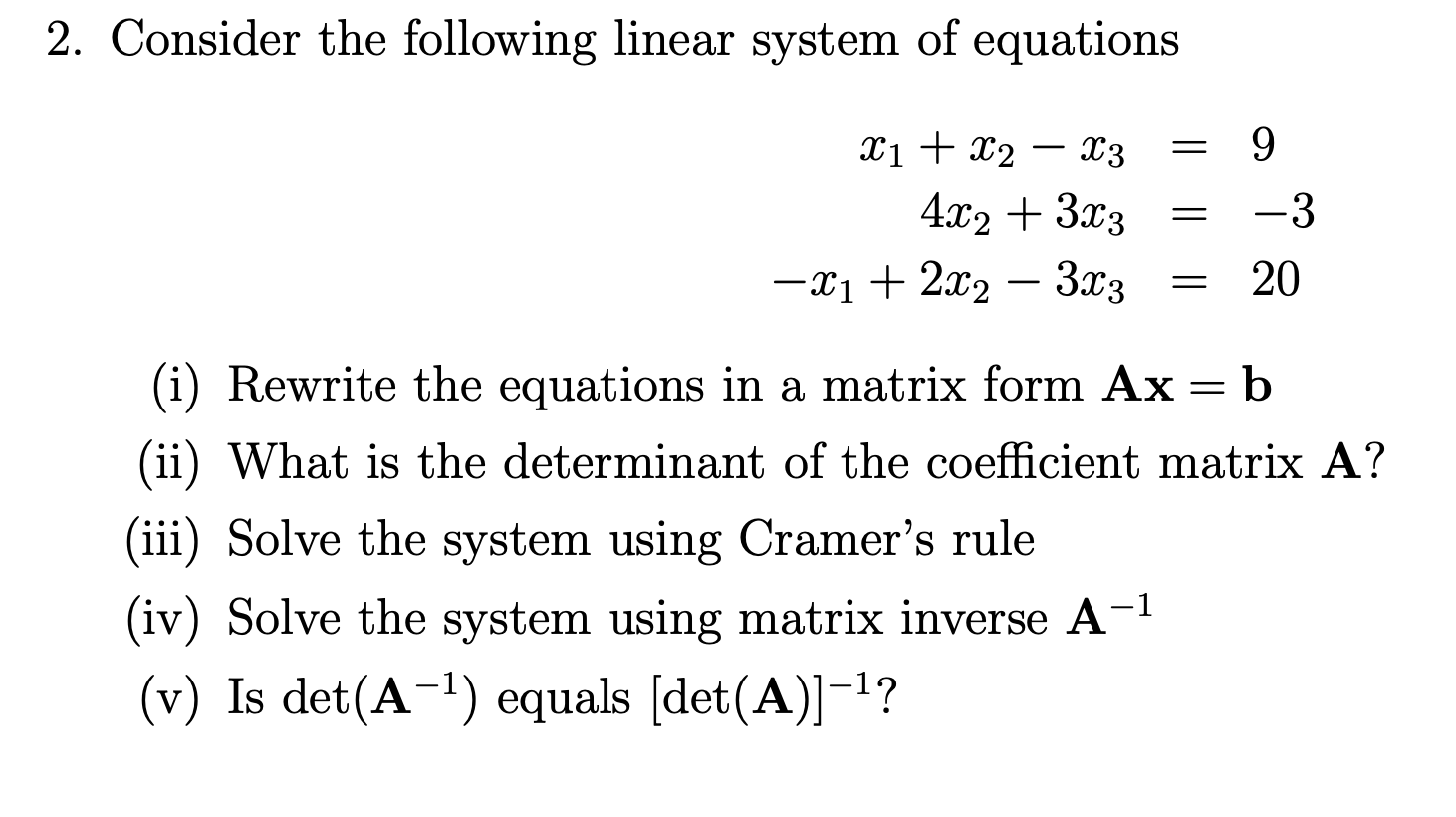 Solved 2. Consider the following linear system of equations | Chegg.com