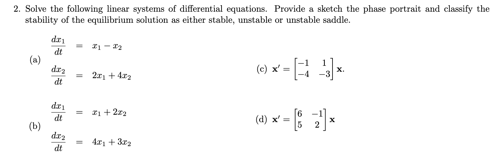 Solved 2. Solve the following linear systems of differential | Chegg.com