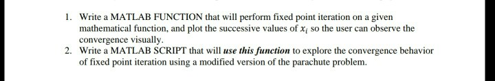 Solved 1. Write a MATLAB FUNCTION that will perform fixed | Chegg.com