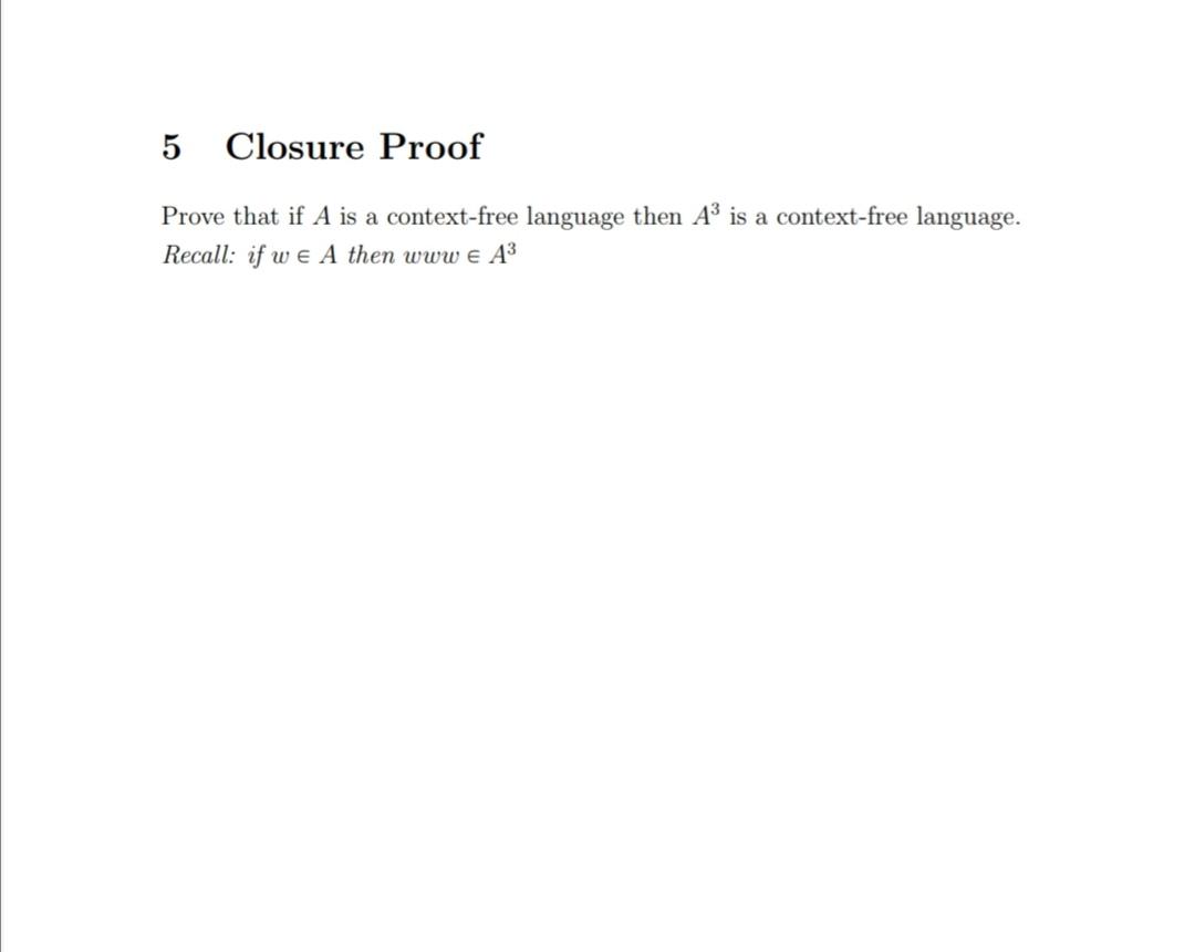 Solved 5 Closure Proof Prove that if A is a context-free | Chegg.com