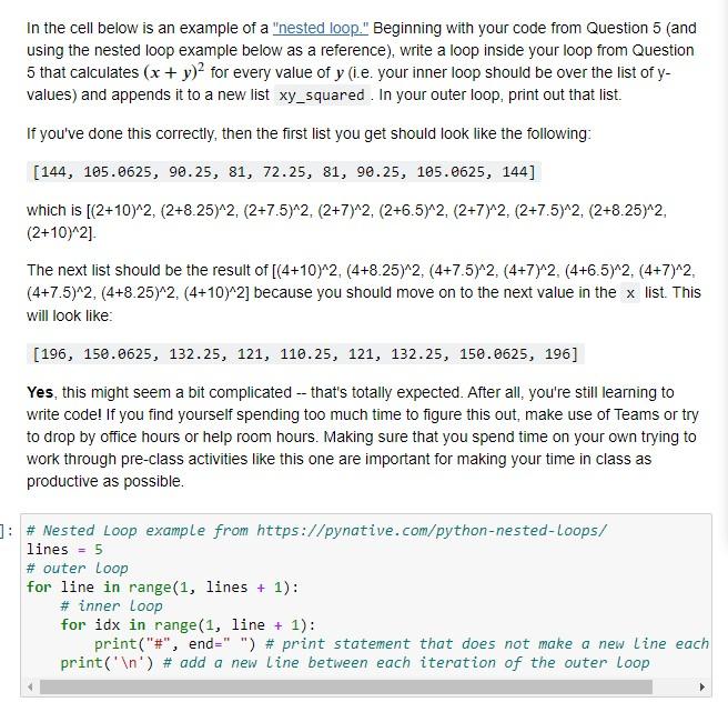 Solved In the cell below is an example of a "nested loop." | Chegg.com image.
