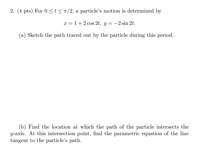 Solved Given The Problem Above, Solve For Both Parts A And | Chegg.com