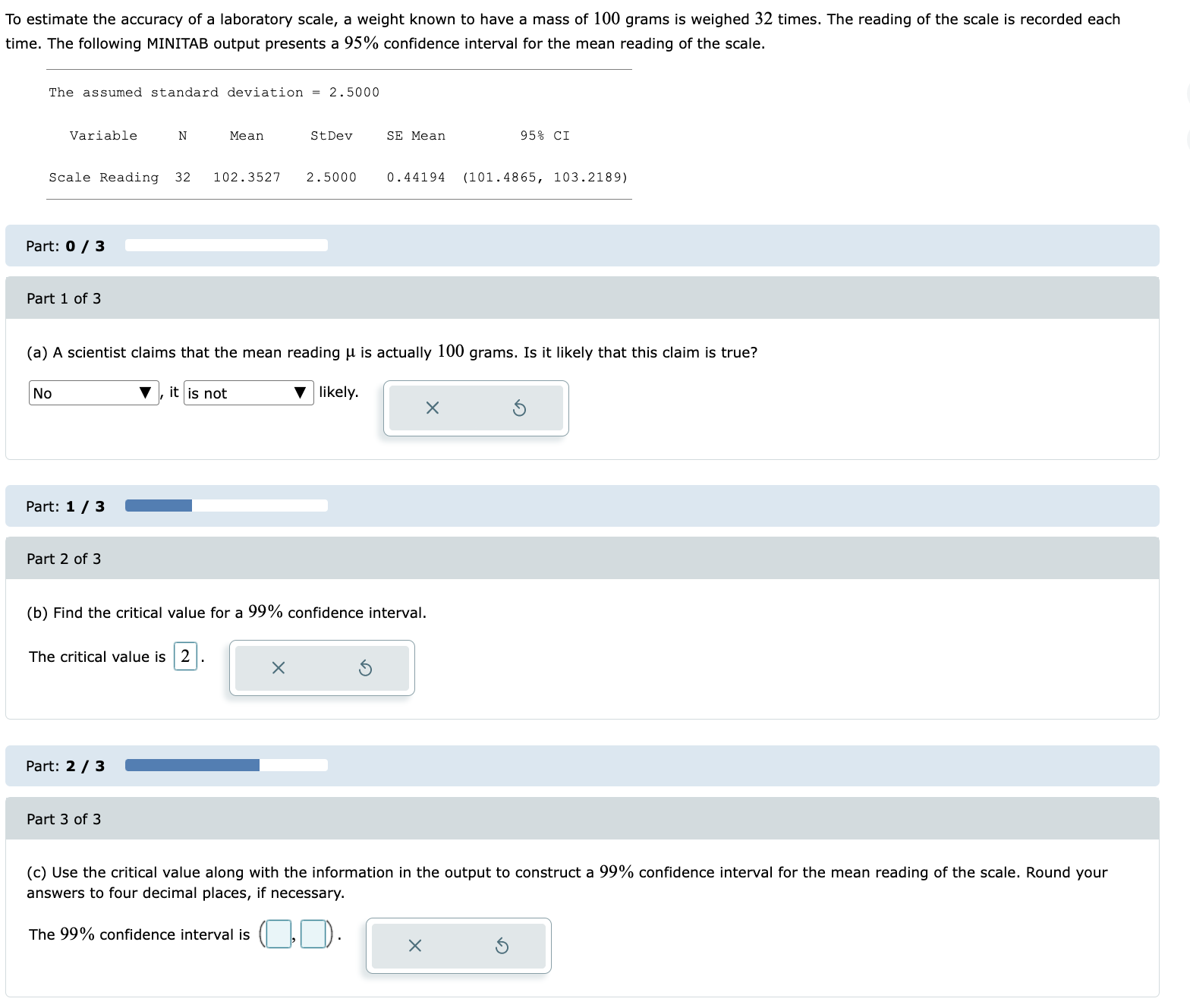 Solved To estimate the accuracy of a laboratory scale, a
