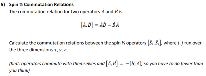 Solved 5 Spin Commutation Relations The Commutation Re Chegg Com