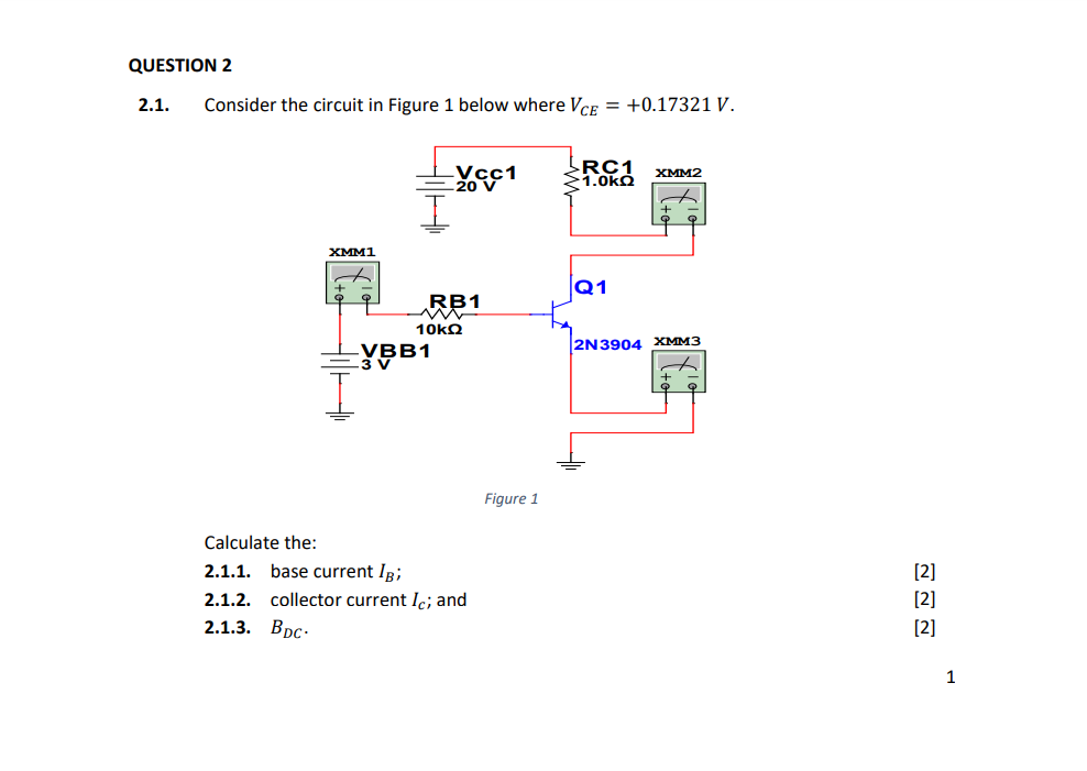 Solved 2.1. Consider the circuit in Figure 1 below where | Chegg.com