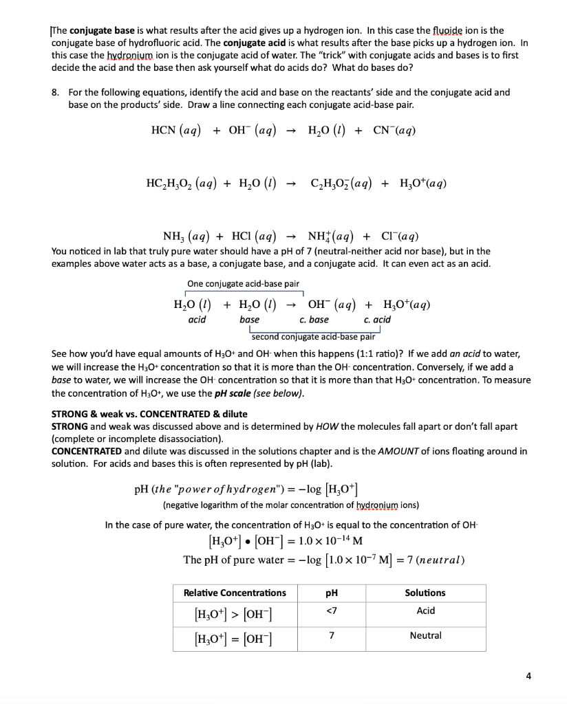 Solved The conjugate base is what results after the acid | Chegg.com