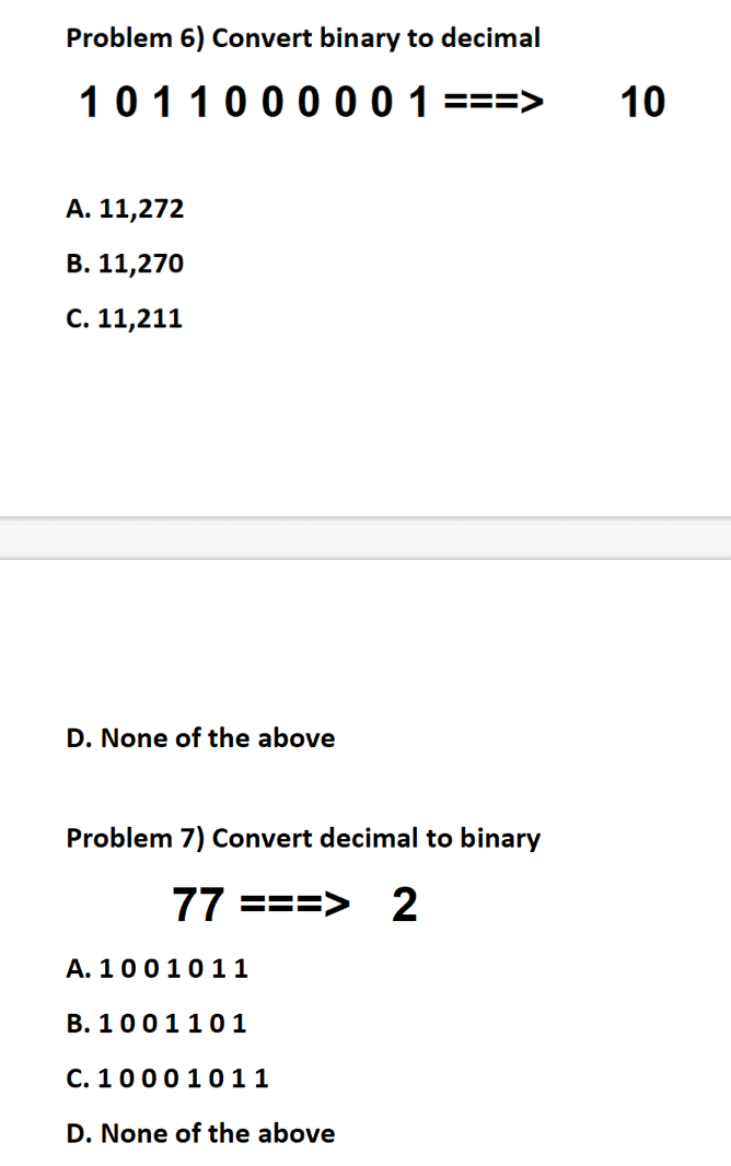 Solved Problem 6) Convert binary to decimal 1011000001==⇒10 | Chegg.com