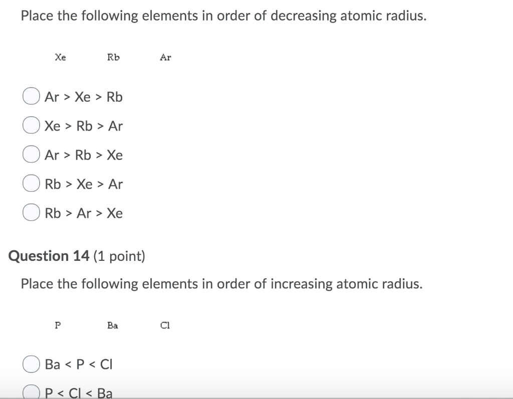 Solved Place the following elements in order of decreasing