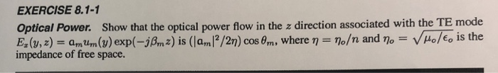 Solved EXERCISE 8.1-1 Optical Power. Show that the optical | Chegg.com