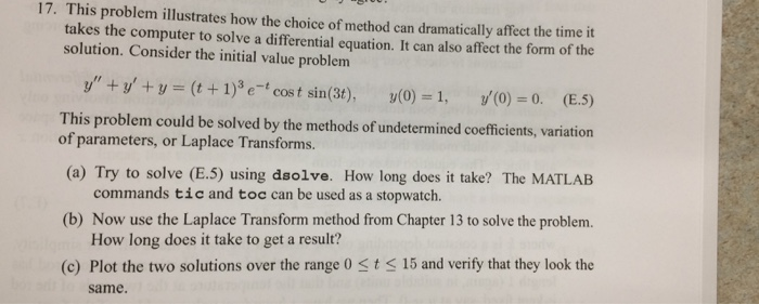 Solved 17. This problem illustrates how the choice of method | Chegg.com