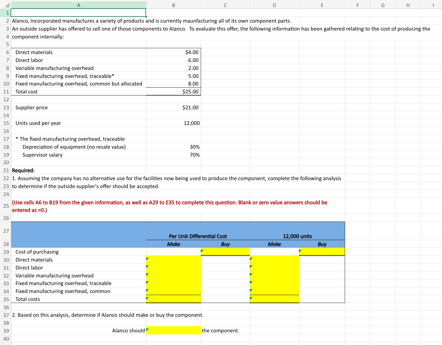 Solved *NEEDS TO BE ANSWERED USING CELL REFERENCING FROM | Chegg.com