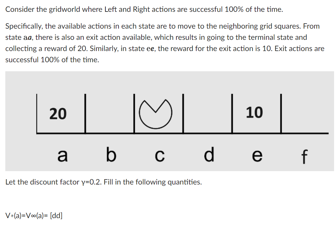 Solved Consider the gridworld where Left and Right actions | Chegg.com