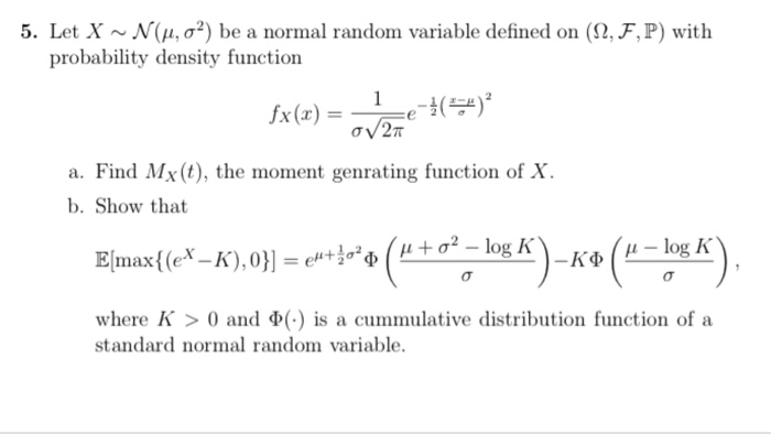 Solved 5 Let X ~ N μ σ2 Be A Normal Random Variable