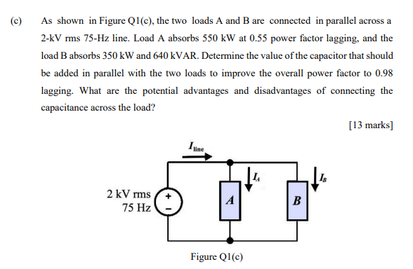 Solved C) As Shown In Figure Q1(c), The Two Loads A And B | Chegg.com