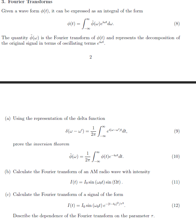 Solved 3 Fourier Transforms Given A Wave Form O T It C Chegg Com
